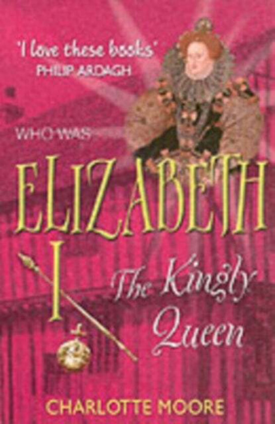 Elizabeth I av Charlotte Moore