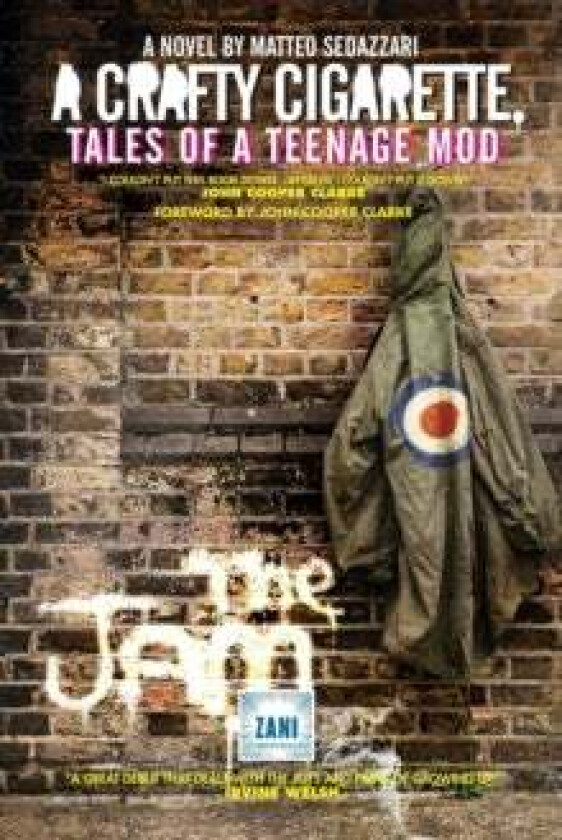 A Crafty Cigarette - Tales of a Teenage Mod av Matteo Sedazzari