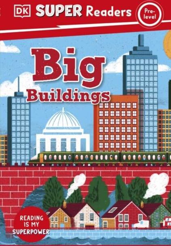 DK Super Readers Pre-Level Big Buildings av DK