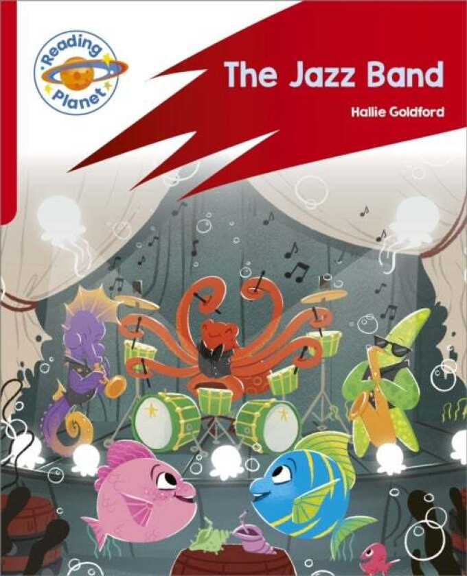 Reading Planet: Rocket Phonics - Target Practice - The Jazz Band - Red A av Hallie Goldford
