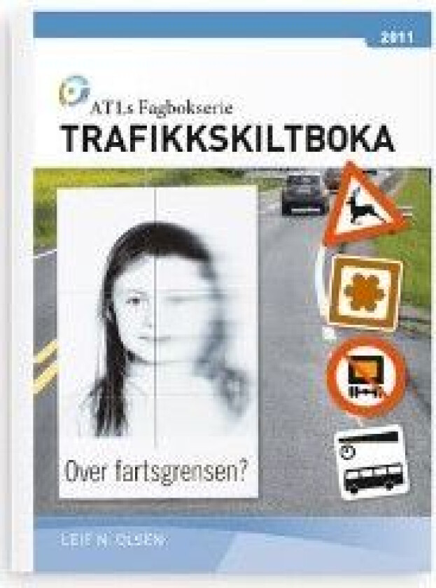 Trafikkskiltboka av Leif N. Olsen