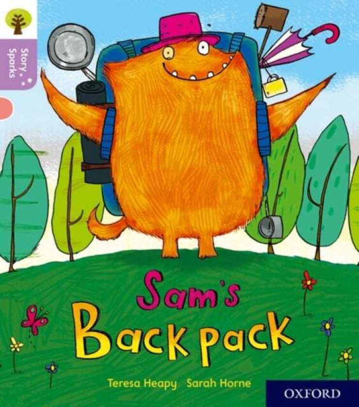 Oxford Reading Tree Story Sparks: Oxford Level 1+: Sam's Backpack av Teresa Heapy