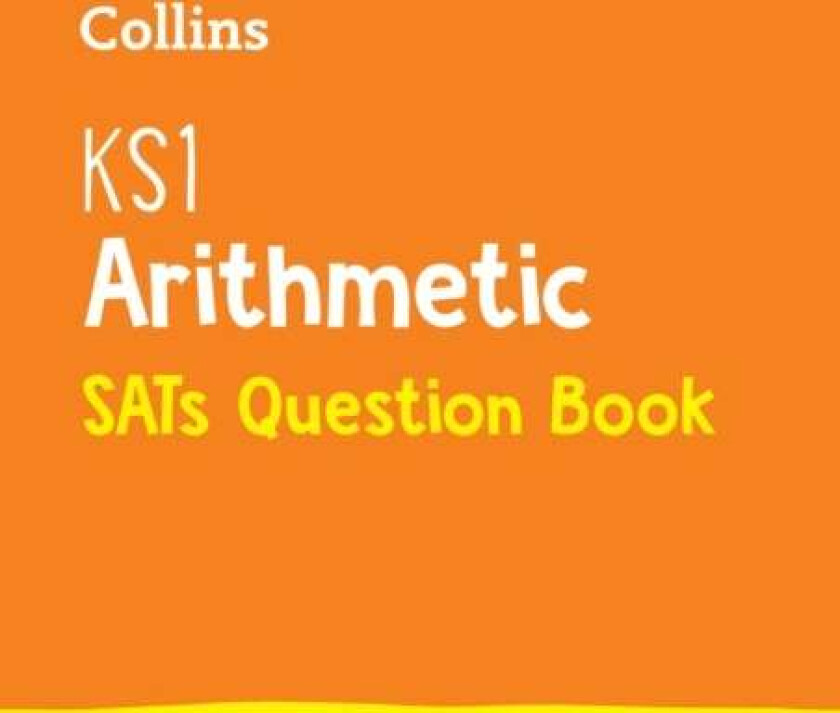 KS1 Maths Arithmetic Practice Book av Collins KS1