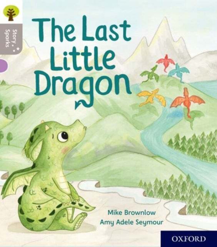 Oxford Reading Tree Story Sparks: Oxford Level 1: The Last Little Dragon av Mike Brownlow