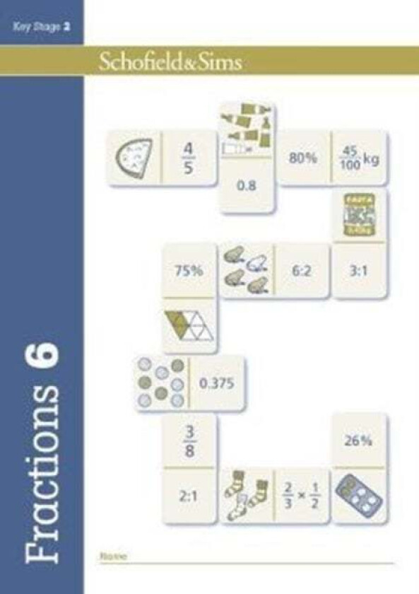Fractions, Decimals and Percentages Book 6 (Year 6, Ages 10-11) av Hilary Schofield & Sims, Koll, Mills