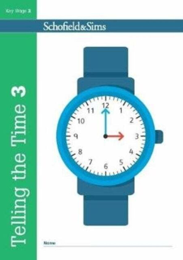 Telling the Time Book 3 (KS2 Maths, Ages 7-9) av Christine Schofield, Shaw