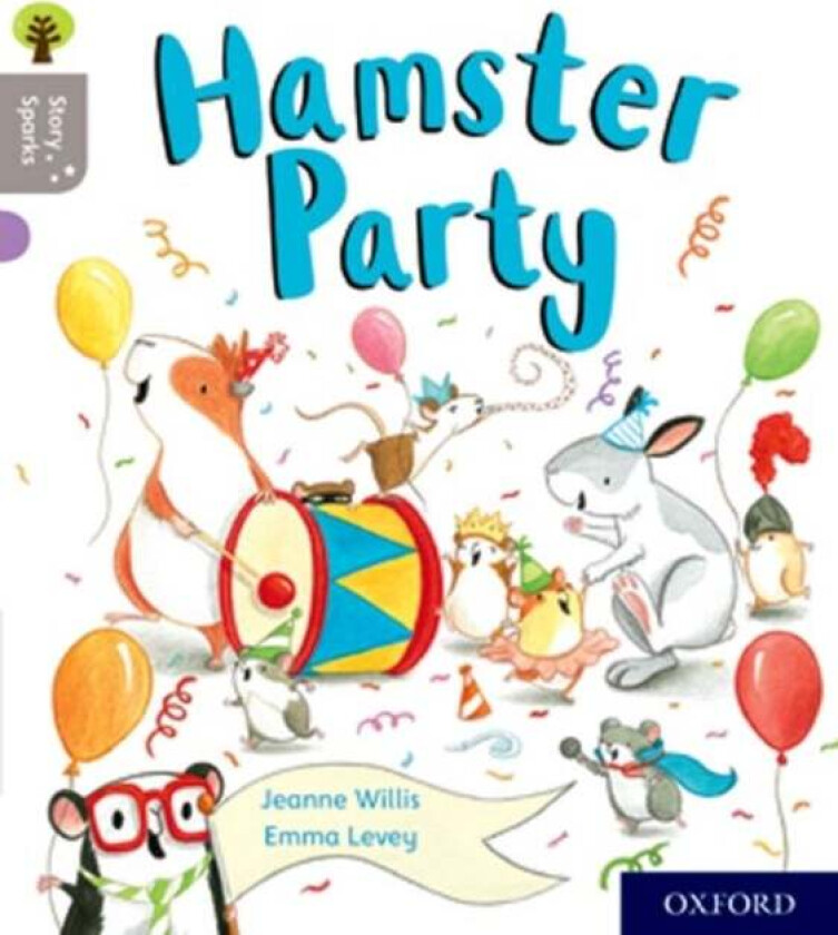 Oxford Reading Tree Story Sparks: Oxford Level 1: Hamster Party av Jeanne Willis