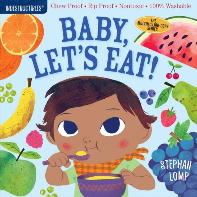 Indestructibles: Baby, Let's Eat! av Stephan Lomp