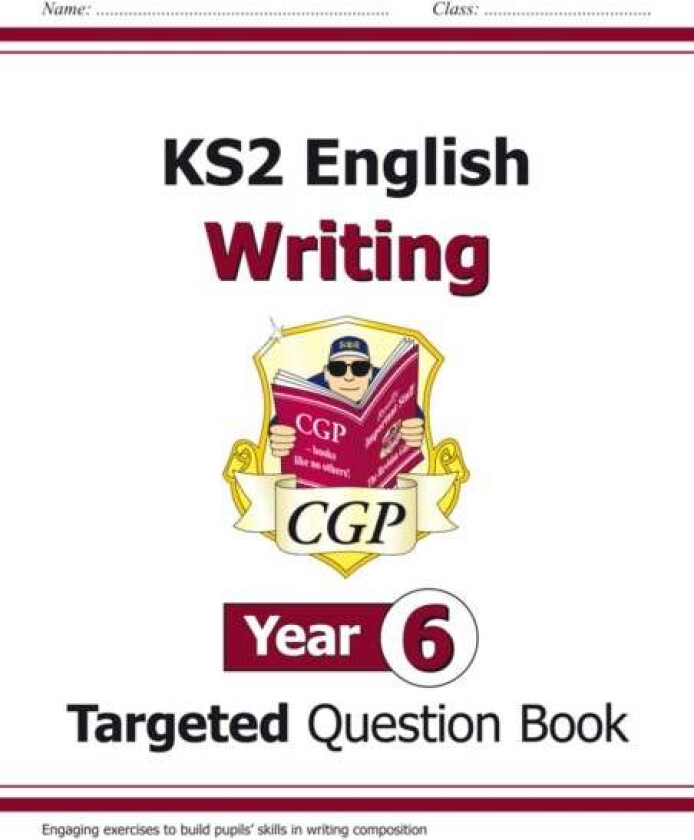 KS2 English Year 6 Writing Targeted Question Book av CGP Books