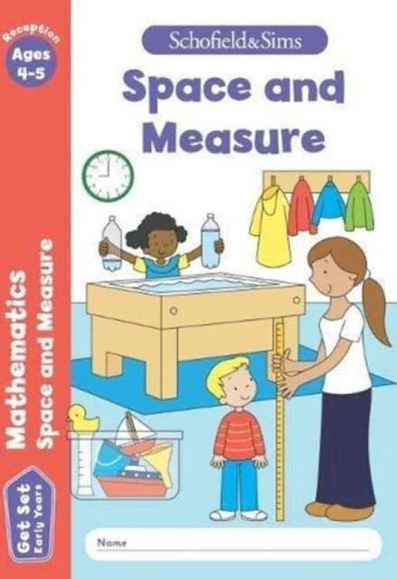 Get Set Mathematics: Space and Measure, Early Years Foundation Stage, Ages 4-5 av Sophie Le Schofield & Sims, Marchand, Reddaway
