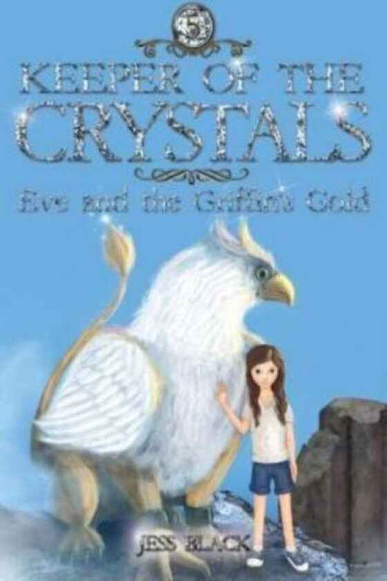 Keeper of the Crystals av Jess Black