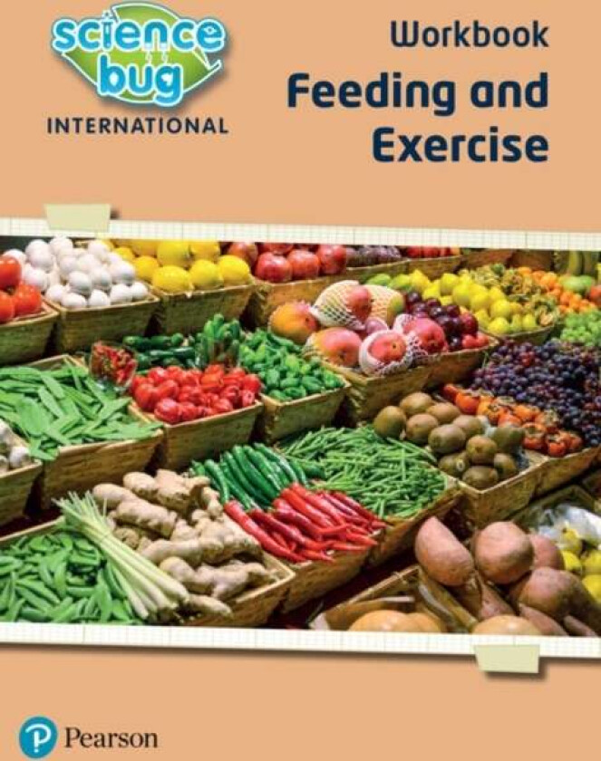Science Bug: Feeding and exercise Workbook av Deborah Herridge, Janet Barnett