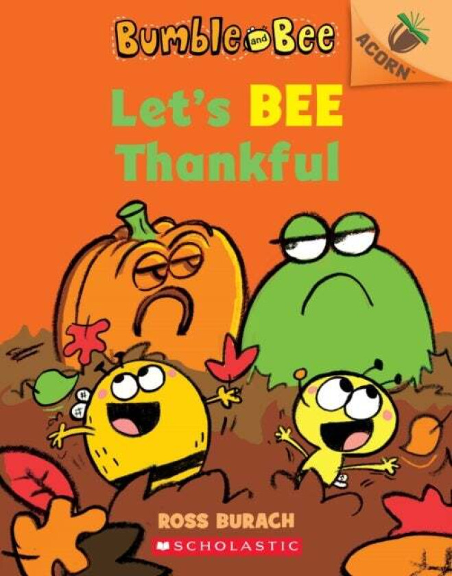 Let's Bee Thankful (Bumble and Bee #3) av Ross Burach