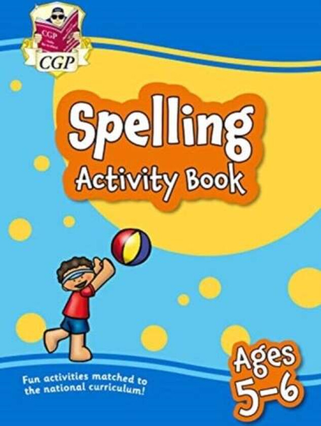 Spelling Activity Book for Ages 5-6 (Year 1) av CGP Books