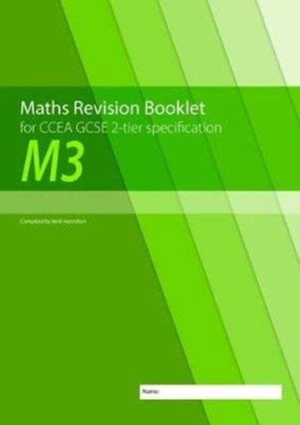 Maths Revision Booklet M3 for CCEA GCSE 2-tier Specification av Neill Hamilton