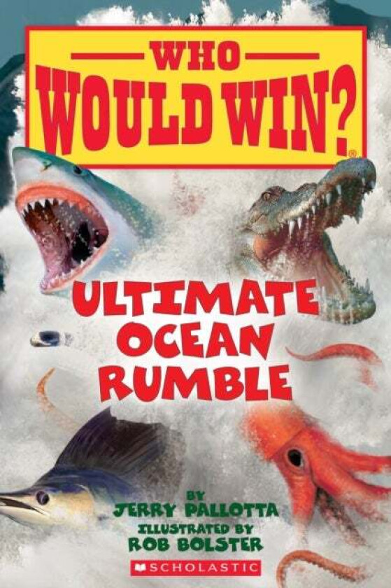 Ultimate Ocean Rumble (Who Would Win?) av Jerry Pallotta