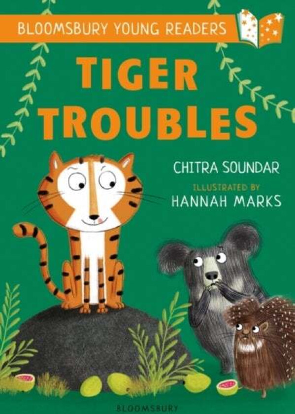 Tiger Troubles: A Bloomsbury Young Reader av Chitra Soundar