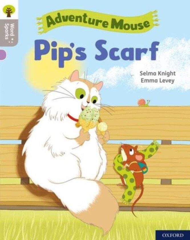 Oxford Reading Tree Word Sparks: Level 1: Pip's Scarf av Selma Knight