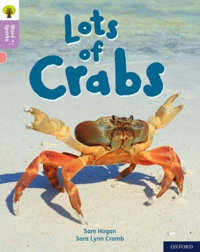 Oxford Reading Tree Word Sparks: Level 1+: Lots of Crabs av Sam Hogan