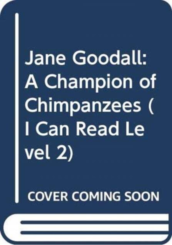 Jane Goodall: A Champion of Chimpanzees av Sarah Albee