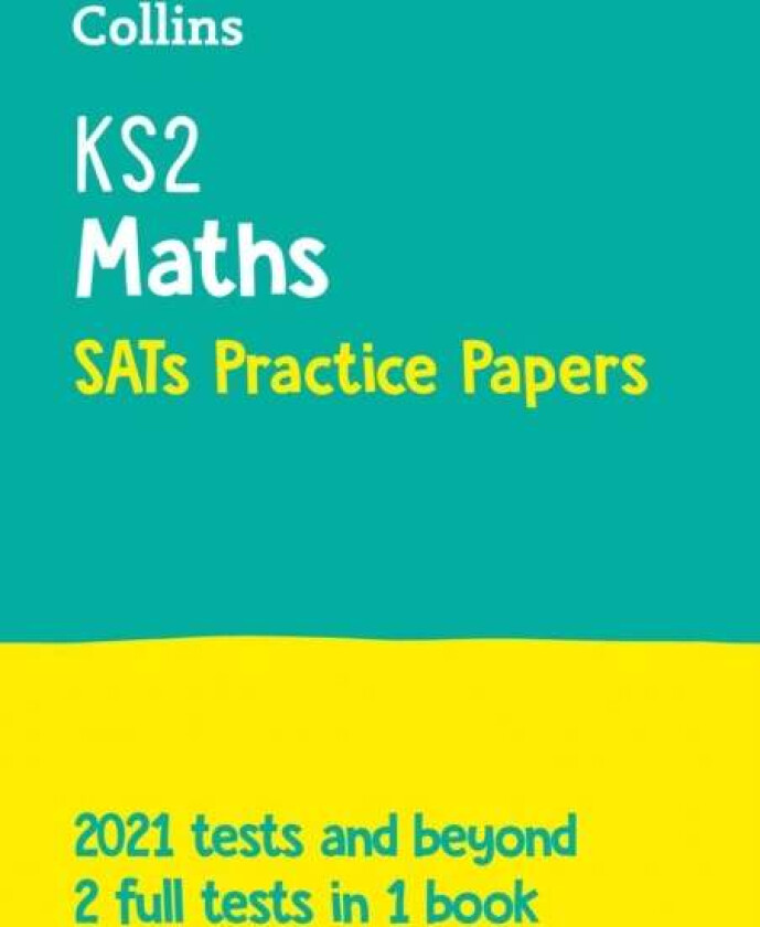 KS2 Maths SATs Practice Papers av Collins KS2