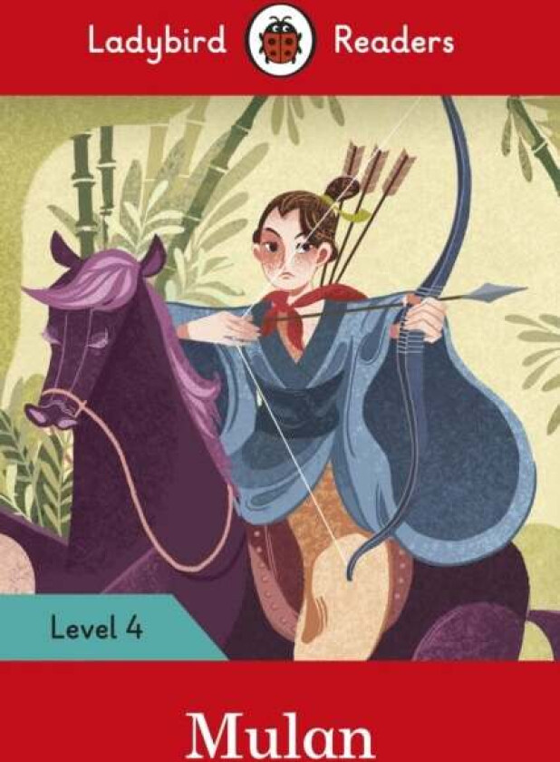 Ladybird Readers Level 4 - Mulan (ELT Graded Reader) av Ladybird