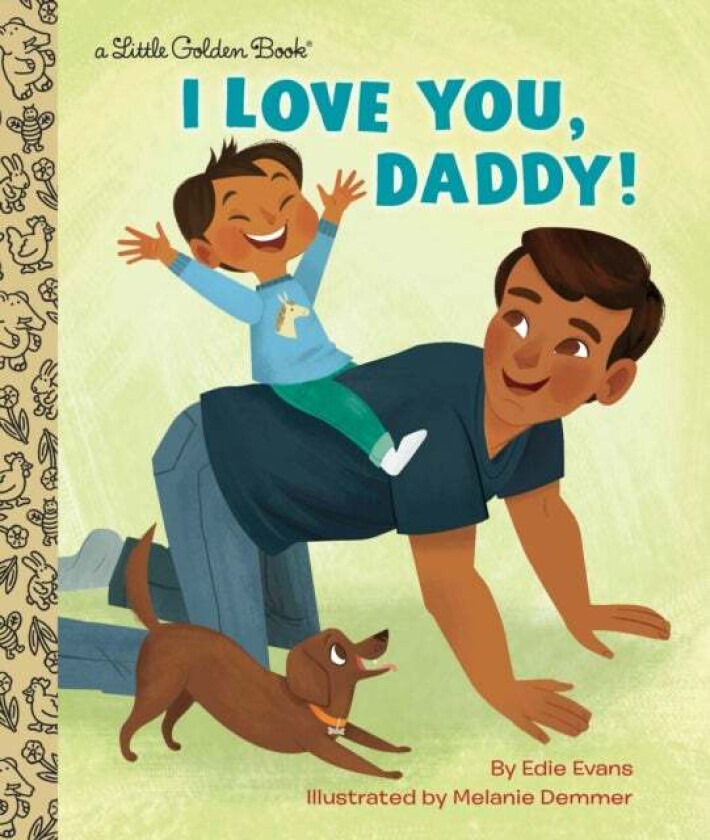 I Love You, Daddy! av Edie Evans, Melanie Demmer