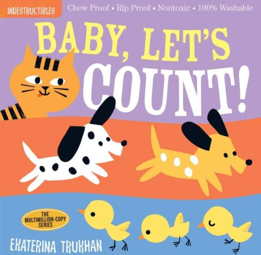Indestructibles: Baby, Let's Count! av Ekaterina Trukhan, Amy Pixton