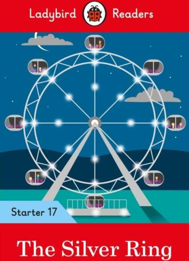 Ladybird Readers Level 17 - The Silver Ring (ELT Graded Reader) av Ladybird