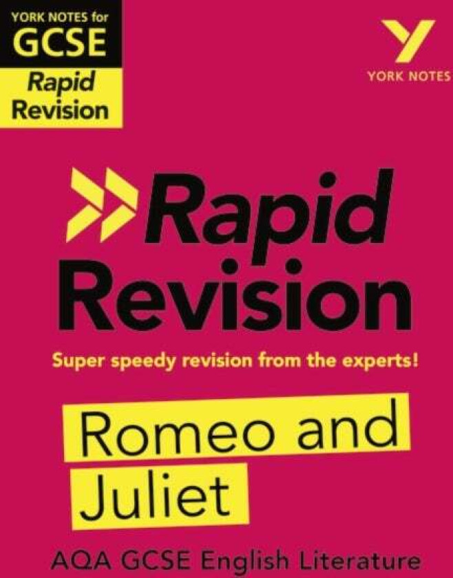 York Notes for AQA GCSE Rapid Revision: Romeo and Juliet catch up, revise and be ready for and 2023 av Jo Heathcote