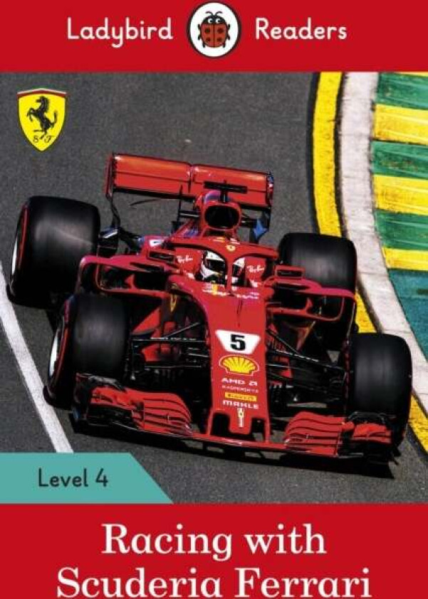 Ladybird Readers Level 4 - Racing with Scuderia Ferrari (ELT Graded Reader) av Ladybird