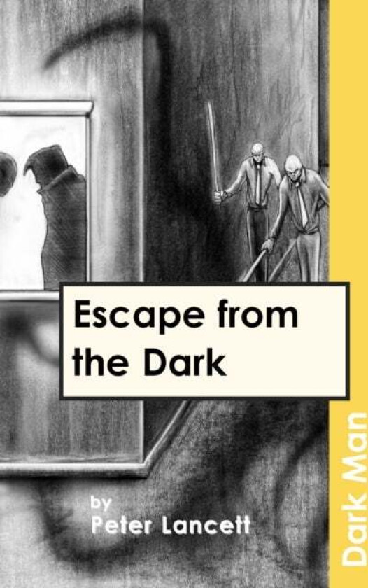 Escape from the Dark av Lancett Peter