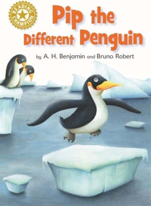 Reading Champion: Pip the Different Penguin av A.H. Benjamin