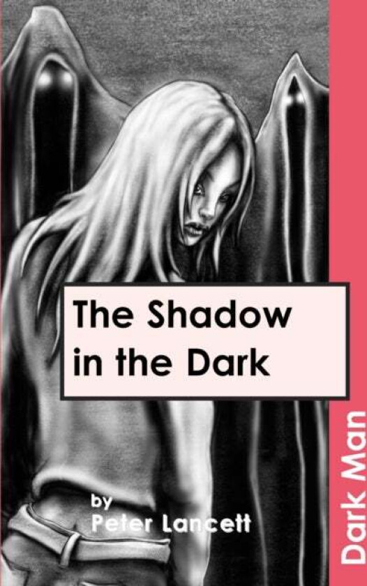 The Shadow in the Dark av Lancett Peter