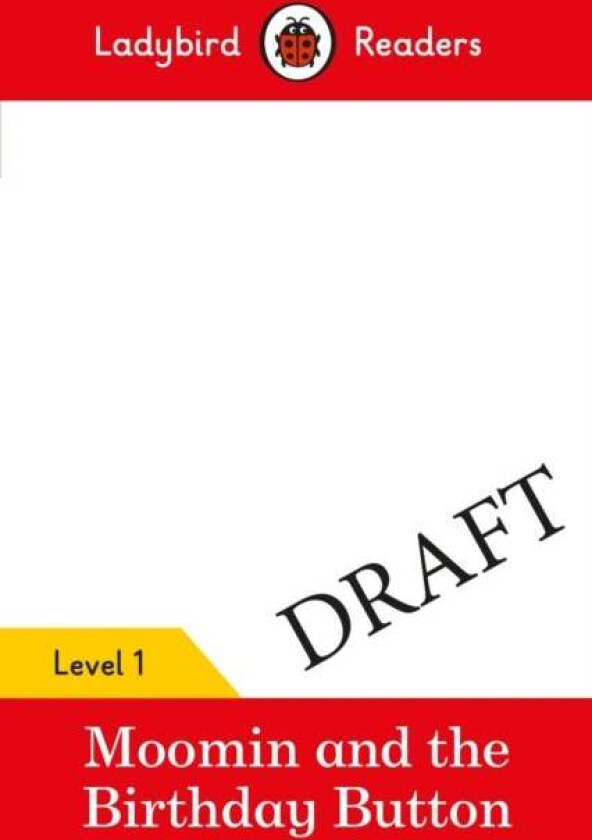 Ladybird Readers Level 1 - Moomin - The Birthday Button (ELT Graded Reader) av Ladybird, Tove Jansson