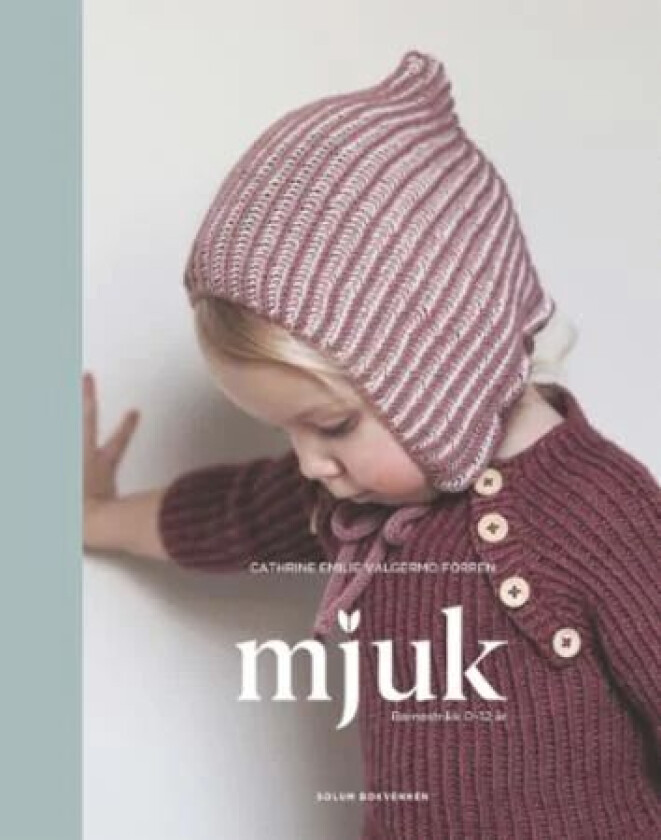 Mjuk av Cathrine Emilie Valgermo Forren