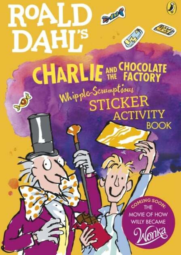 Roald Dahl's Charlie and the Chocolate Factory Whipple-Scrumptious Sticker Activity Book
