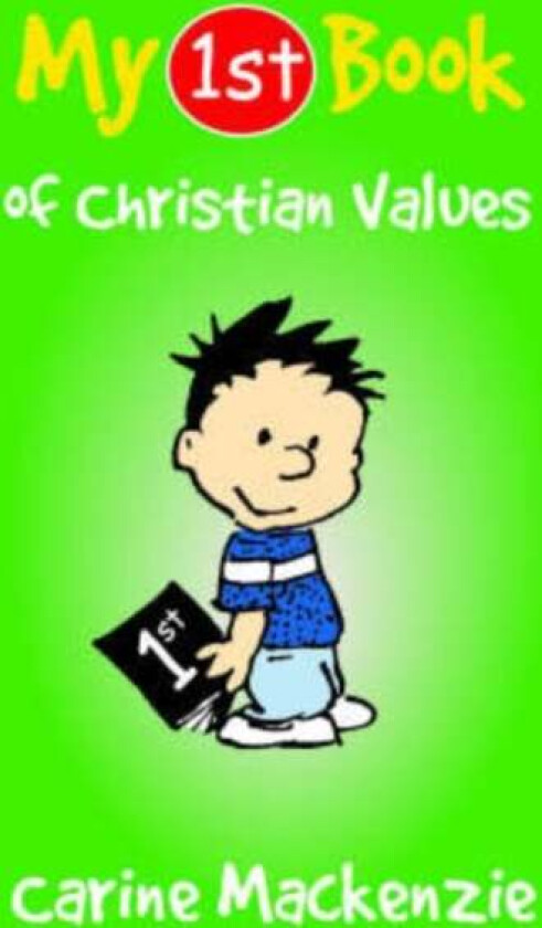 My First Book of Christian Values av Carine MacKenzie