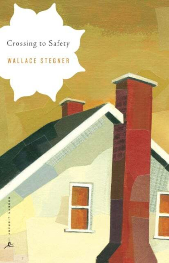 Crossing to Safety av Wallace Stegner