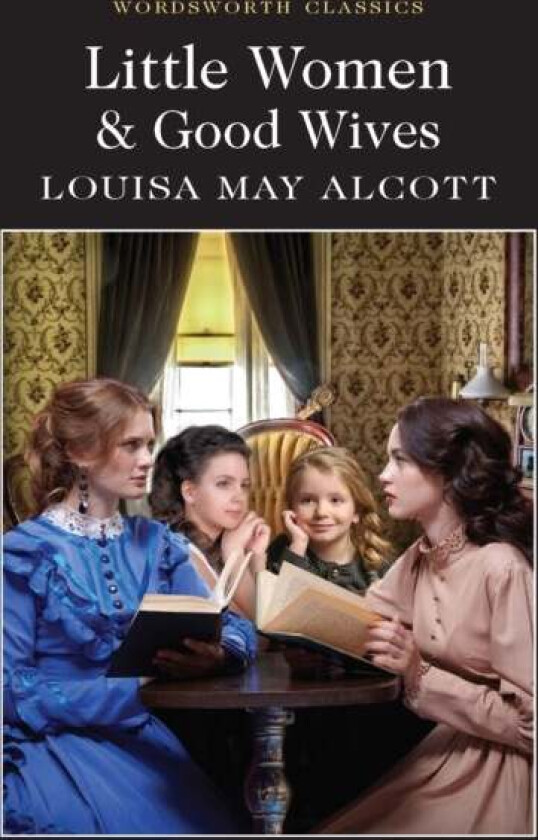 Little Women & Good Wives av Louisa May Alcott