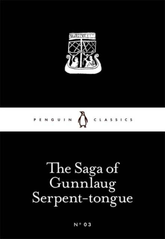 The Saga of Gunnlaug Serpent-tongue av Penguin Little Black Classics