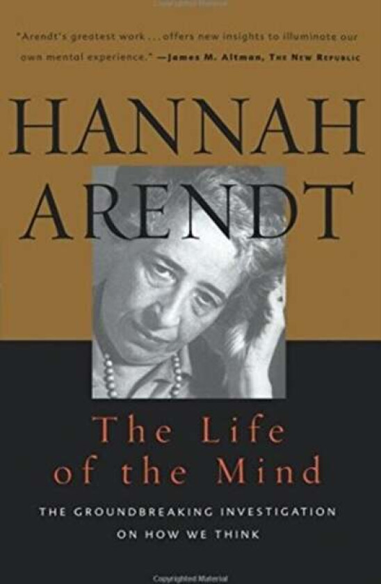 The Life Of The Mind av Hannah Arendt, Mary McCarthy