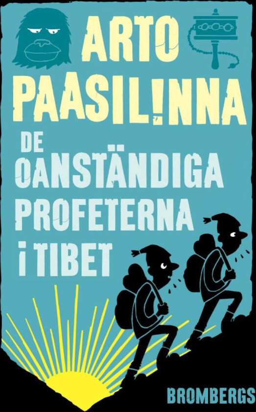 De oanständige profeterna i Tibet av Paasilinna