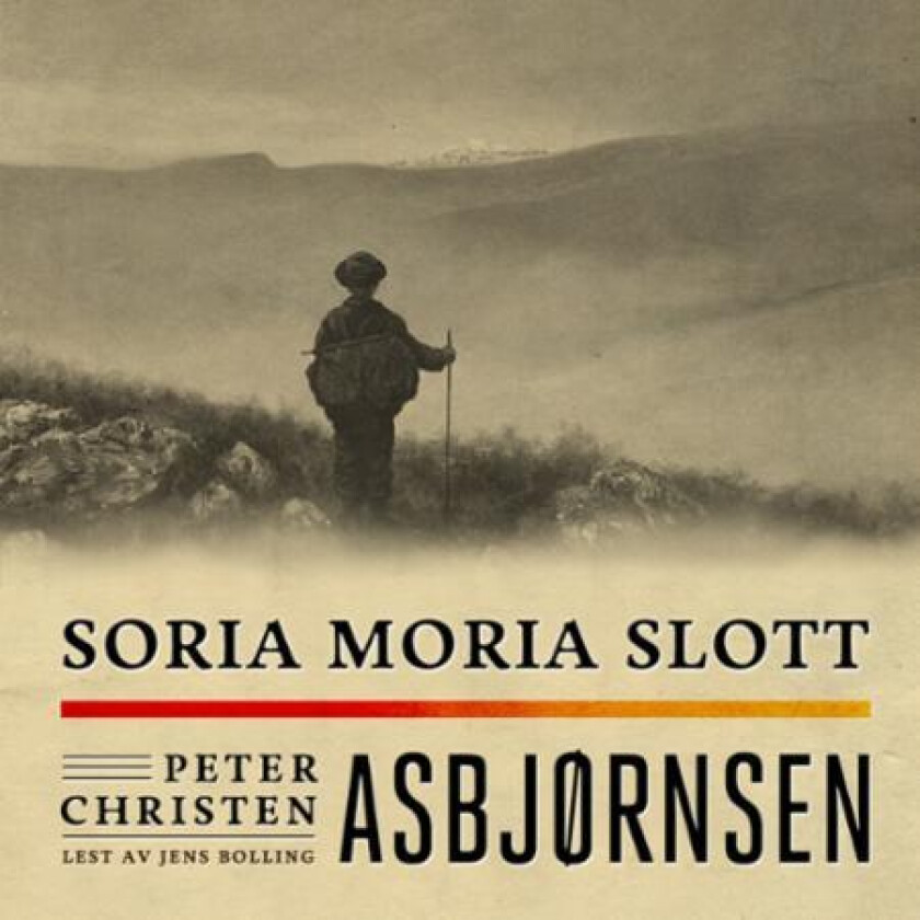 Soria Moria slott av Peter Christen Asbjørnsen, Jørgen Moe