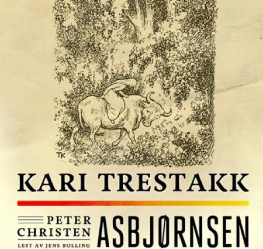 Kari Trestakk av P. Chr. Asbjørnsen, Jørgen Moe