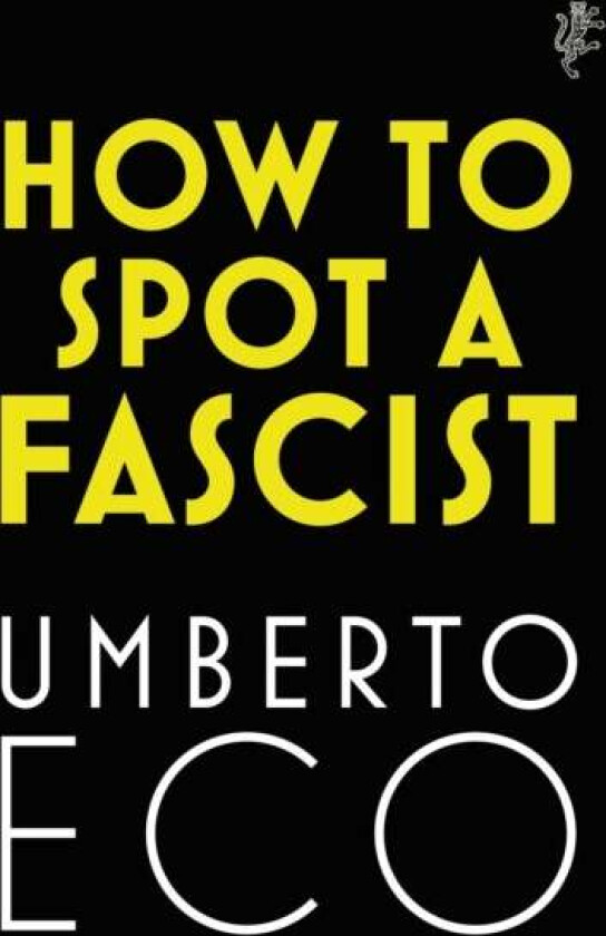 How to Spot a Fascist av Umberto Eco