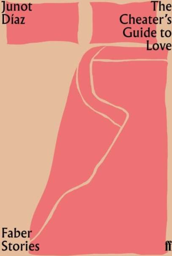 The Cheater's Guide to Love av Junot Diaz