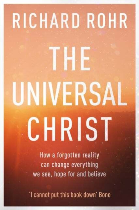 The Universal Christ av Richard Rohr