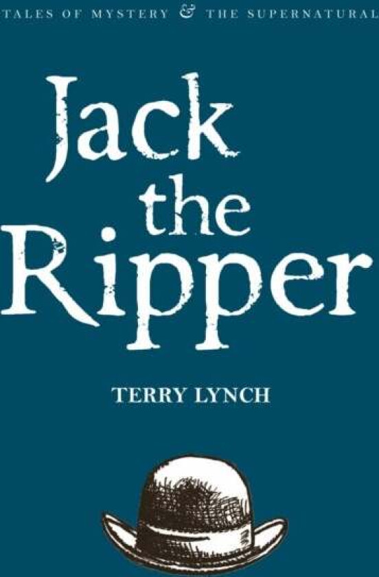 Jack the Ripper av Terry Lynch