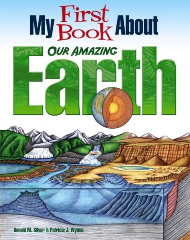 My First Book About Our Amazing Earth av Patricia Wynne